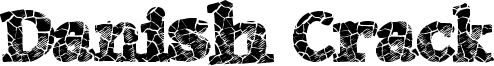 Danish Crack Font