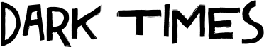 Dark Times Black.ttf