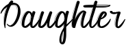 Daughter Font