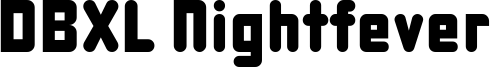 DBXL Nightfever Font
