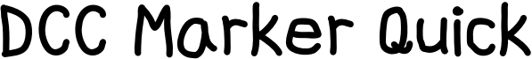 DCC Marker Quick Font