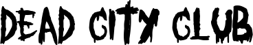 Dead City Club Font