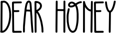 DEAR HONEY Font