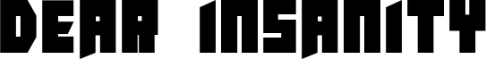 Dear Insanity Font