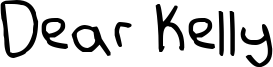 Dear Kelly Font