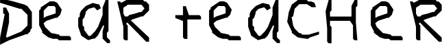 Dear Teacher Font