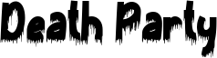 Death Party Font