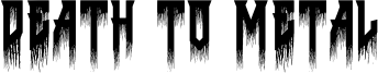 Death to Metal Font