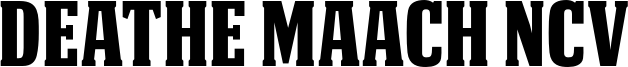 Deathe Maach NCV.otf