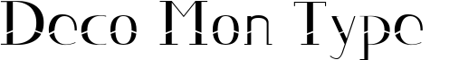 Deco Mon Type   Font