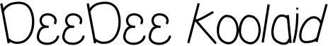 DeeDeeKoolaid.ttf