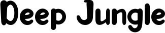 Deep Jungle Font