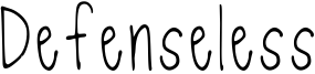 Defenseless Font