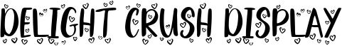 Delight Crush Display Font
