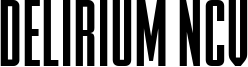 Delirium NCV Font