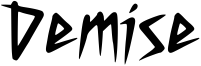 Demise Font