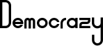 Democrazy Font