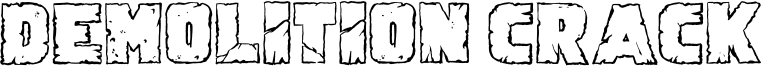 Demolition Crack Font