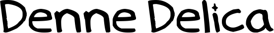 Denne Delica Font