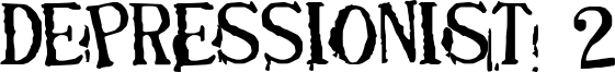 Depressionist 2 Font