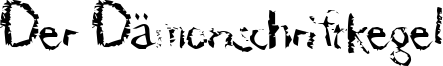 Der Dämonschriftkegel Font
