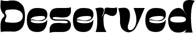 Deserved Font