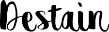 Destain Font