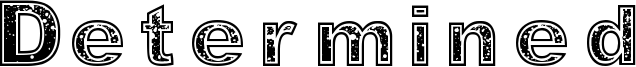 Determined Font