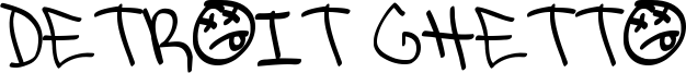 Detroit Ghetto Font