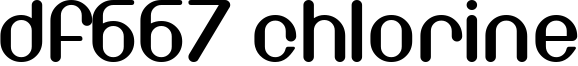 DF667 Chlorine Font