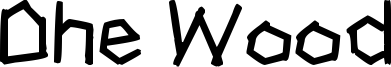Dhe Wood Font
