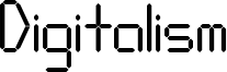 Digitalism Font
