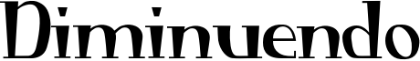 Diminuendo Font