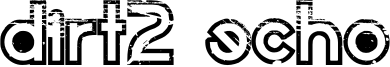 Dirt2 Echo.otf