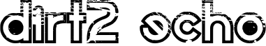 Dirt2 Echo Font