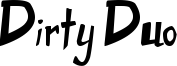 dirty duo_bold.ttf