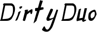 dirty duo_italic.ttf