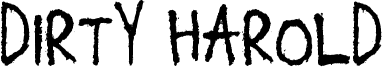 Dirty Harold Font