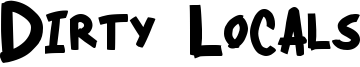 Dirty Locals Font