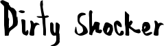 Dirty Shocker Font