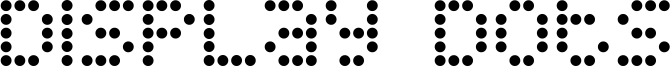 Display Dots Font