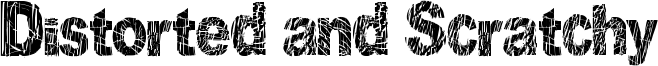 Distorted and Scratchy Font