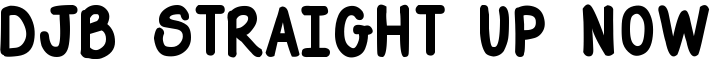DJB Straight Up Now Bold.ttf