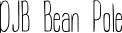 DJB Bean Pole Font