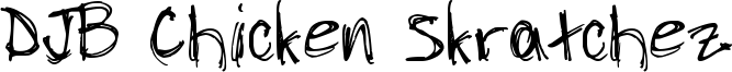 DJB Chicken Skratchez Font