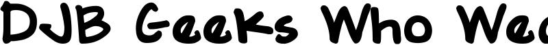 DJB Geeks Who Wear Glasses Font