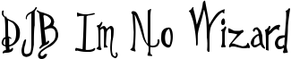 DJB Im No Wizard Font