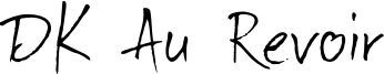 DK Au Revoir Font