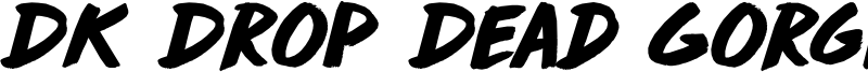 DK Drop Dead Gorgeous Font