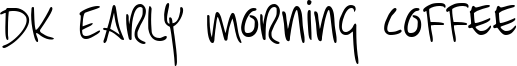 DK Early Morning Coffee Font